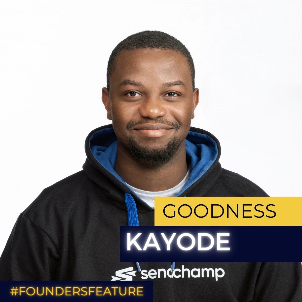 Goodness Kayode Founder of Sendchamp